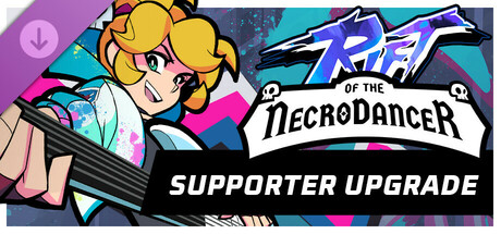 Rift of the NecroDancer: Supporter Upgrade