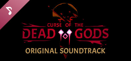 Curse of the Dead Gods – Original Soundtrack Best Modpack